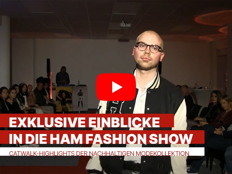 Exklusive Einblicke in die HAM Fashion Show - Catwalk-Highlights der nachhaltigen Modekollektion.