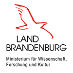Land Brandenburg Ministerium für Wissenschaft, Forschung und Kultur Land Brandenburg Ministerium für Wissenschaft, Forschung und Kultur